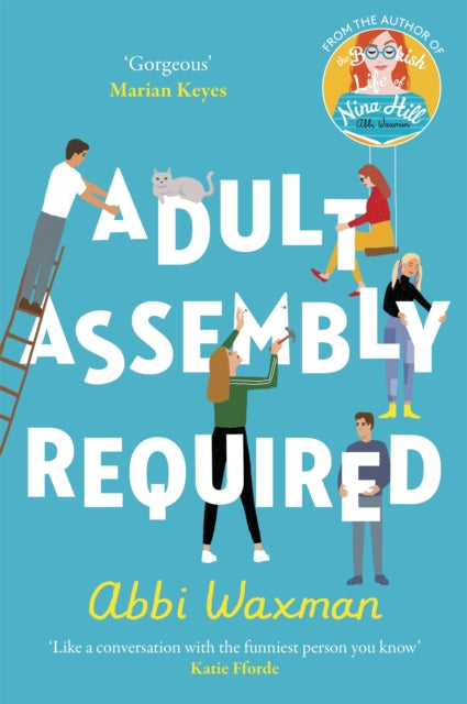 Adult Assembly Required: Return to characters you loved in The Bookish Life of Nina Hill!