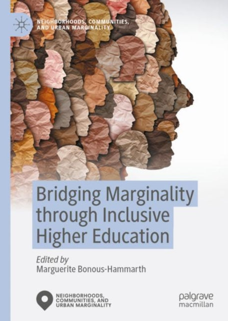 Bridging Marginality through Inclusive Higher Education