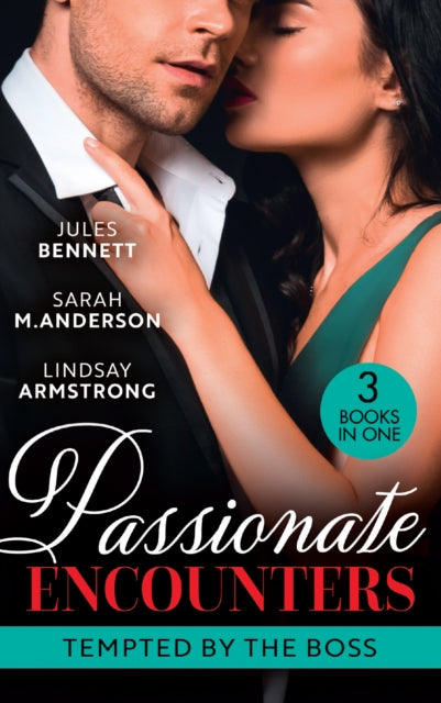Passionate Encounters: Tempted By The Boss: Trapped with the Tycoon (Mafia Moguls) / Not the Boss's Baby / an Exception to His Rule