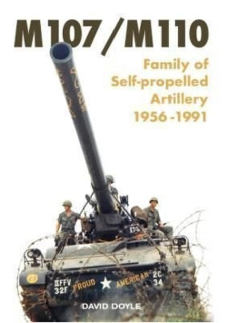 M107/M110: Family of Self-Propelled Artillery 1956 -1991
