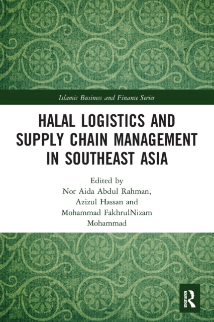 Halal Logistics and Supply Chain Management in Southeast Asia