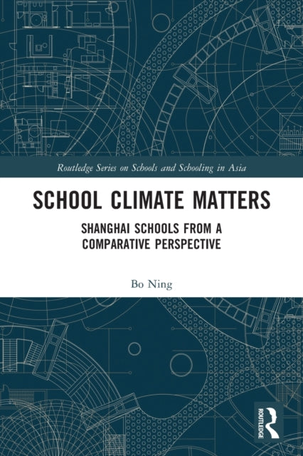 School Climate Matters: Shanghai Schools from a Comparative Perspective