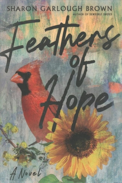Feathers of Hope: A Novel