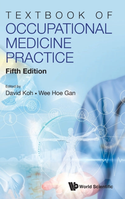 Textbook Of Occupational Medicine Practice (Fifth Edition)