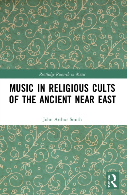 Music in Religious Cults of the Ancient Near East