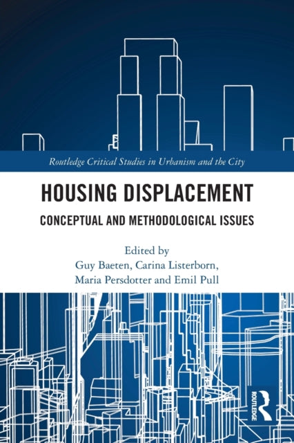 Housing Displacement: Conceptual and Methodological Issues