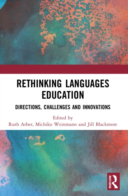 Rethinking Languages Education: Directions, Challenges and Innovations