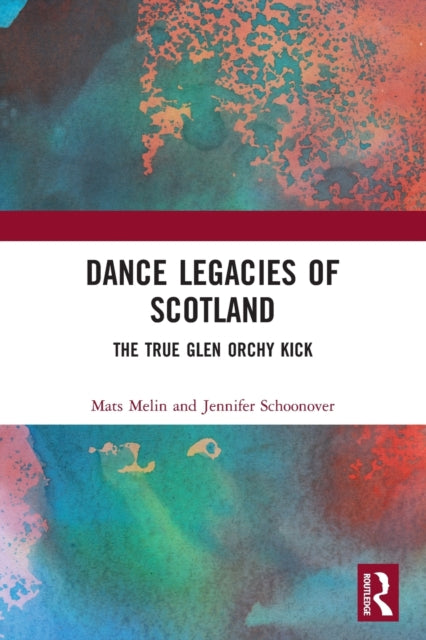 Dance Legacies of Scotland: The True Glen Orchy Kick