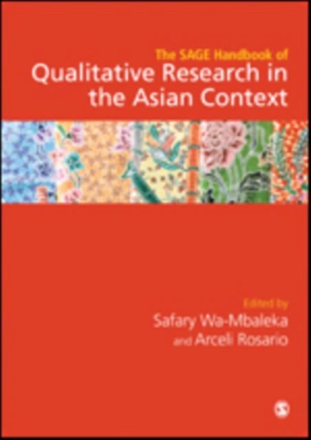 The SAGE Handbook of Qualitative Research in the Asian Context