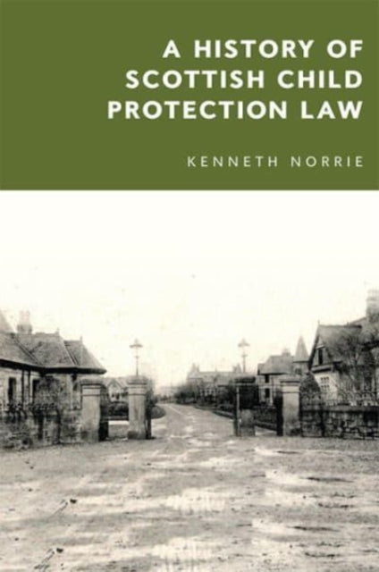 A History of Scottish Child Protection Law