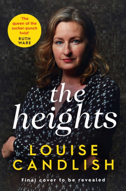 The Heights: From the bestselling author of Our House, now a major ITV drama, and the #1 thriller The Other Passenger