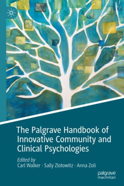 The Palgrave Handbook of Innovative Community and Clinical Psychologies