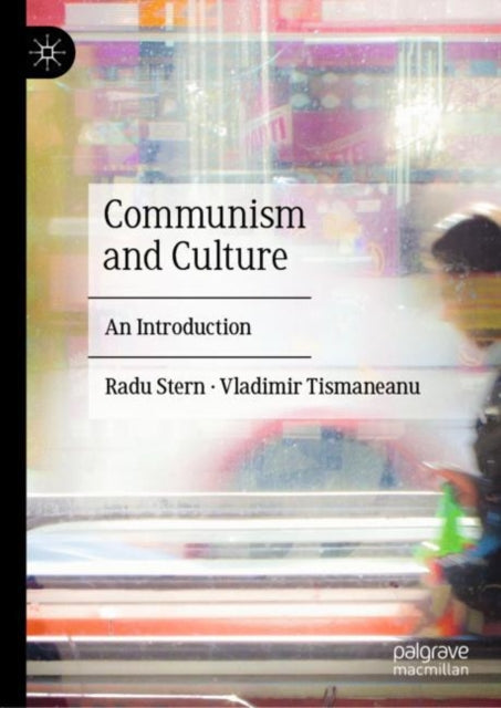 Communism and Culture: An Introduction