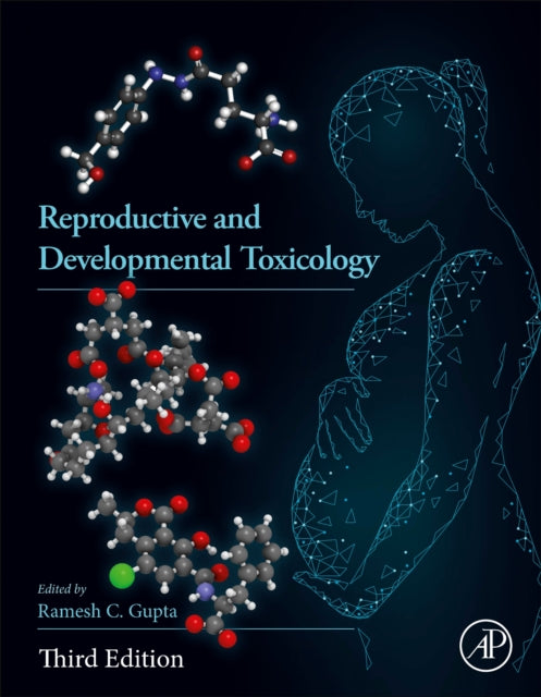 Reproductive and Developmental Toxicology