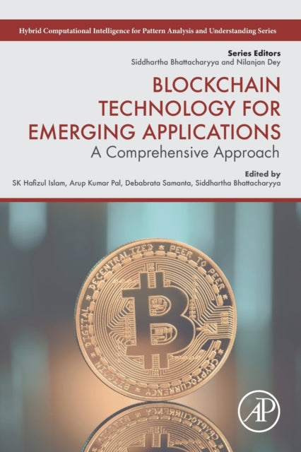 Blockchain Technology for Emerging Applications: A Comprehensive Approach