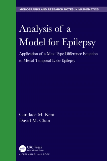 Analysis of a Model for Epilepsy: Application of a Max-Type Difference Equation to Mesial Temporal Lobe Epilepsy