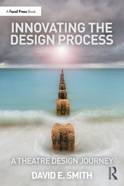 Innovating the Design Process: A Theatre Design Journey