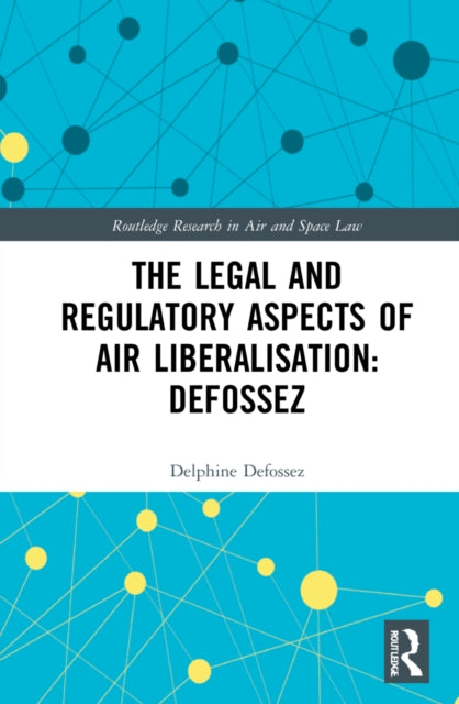 The Law and Regulation of Airspace Liberalisation in Brazil: What is the Way Forward?