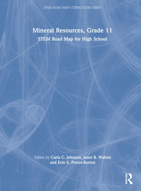 Mineral Resources, Grade 11: STEM Road Map for High School
