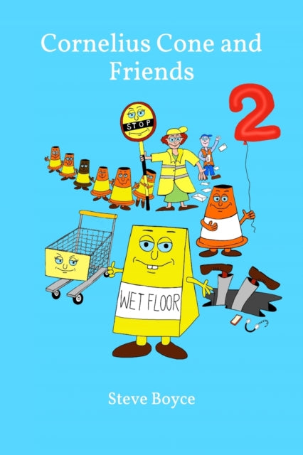 Cornelius Cone and Friends 2: Sam's Trip and Slip