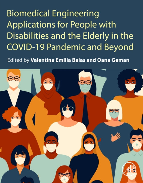 Biomedical Engineering Applications for People with Disabilities and the Elderly in the COVID-19 Pandemic and Beyond