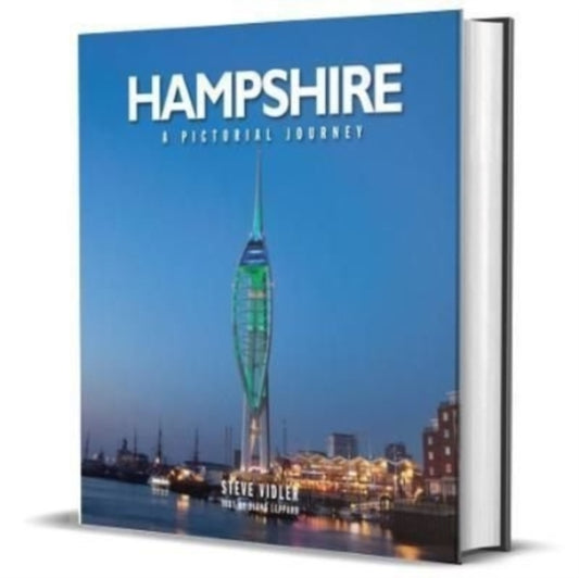 Hampshire: A Pictorial Journey: Includes the Isle of Wight