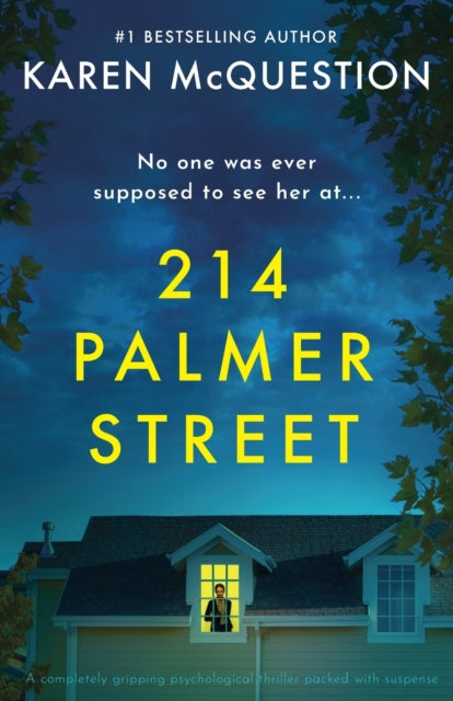 214 Palmer Street: A completely gripping psychological thriller packed with suspense