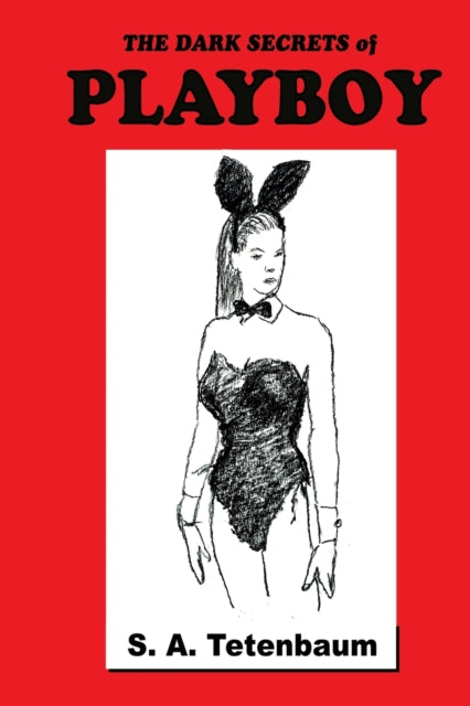 The Dark Secrets of Playboy