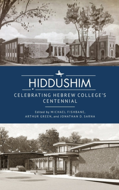 Hiddushim: Celebrating Hebrew College's Centennial
