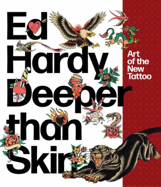 Ed Hardy: Art of the New Tattoo