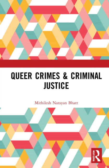 Queer Crimes & Criminal Justice