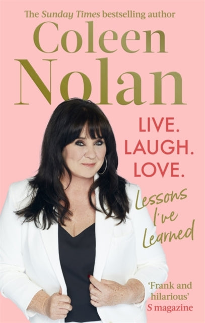 Live. Laugh. Love.: Lessons I've Learned