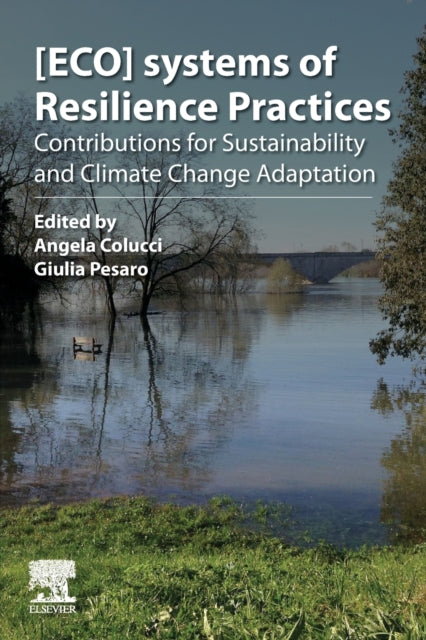 [ECO]systems of Resilience Practices: Contributions for Sustainability and Climate Change Adaptation