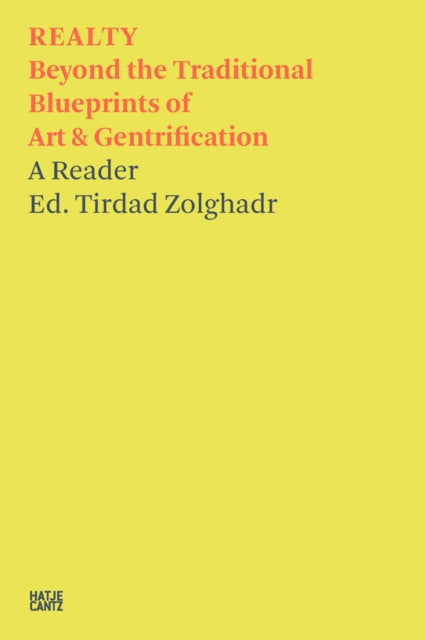 REALTY: Beyond the Traditional Blueprints of Art & Gentrification