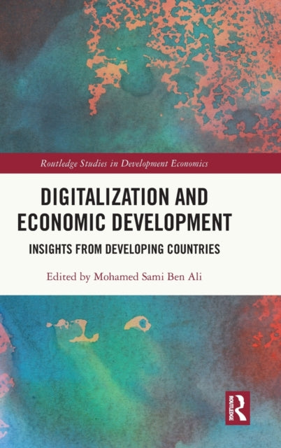 Digitalization and Economic Development: Insights from Developing Countries