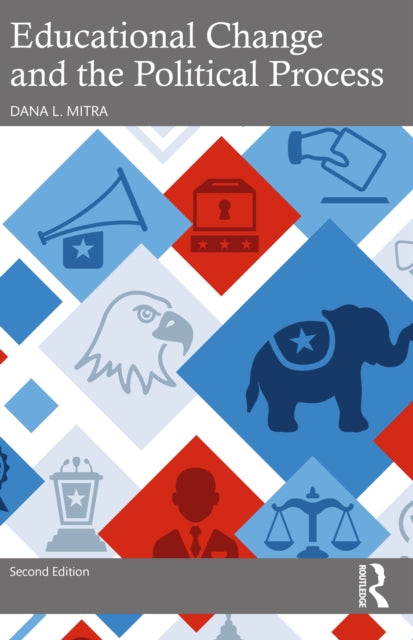 Educational Change and the Political Process