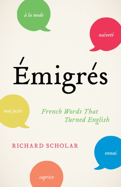 Emigres: French Words That Turned English