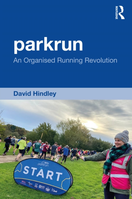 Parkrun: An Organised Running Revolution