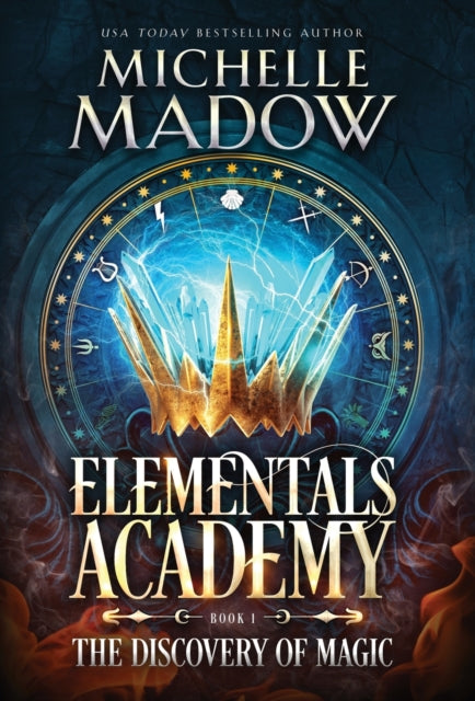 Elementals Academy: The Discovery of Magic