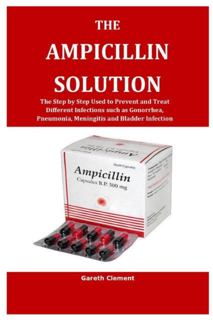 The Ampicillin Solution