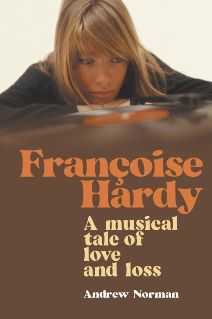 Francoise Hardy: A musical tale of love and loss