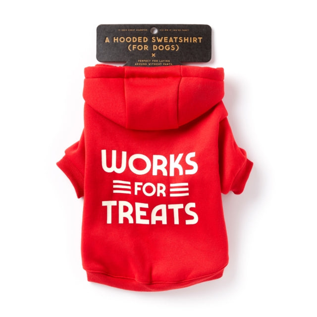 Works For Treats Dog Hoodie - XS