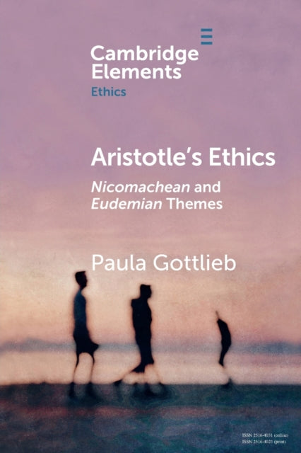 Aristotle's Ethics: Nicomachean and Eudemian Themes