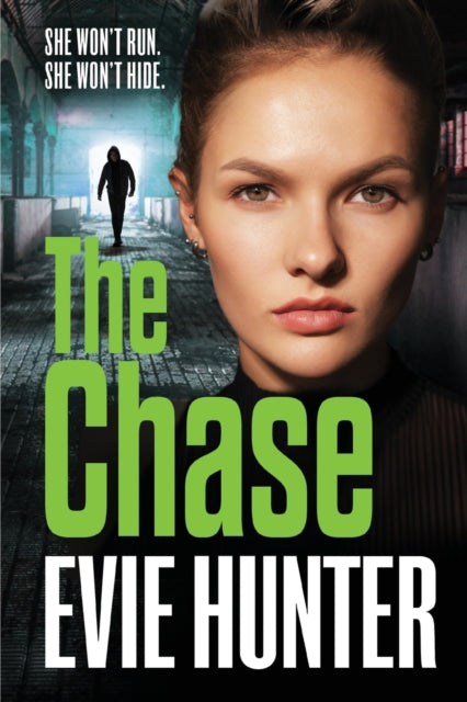 The Chase: The BRAND NEW gripping revenge thriller from Evie Hunter for 2022