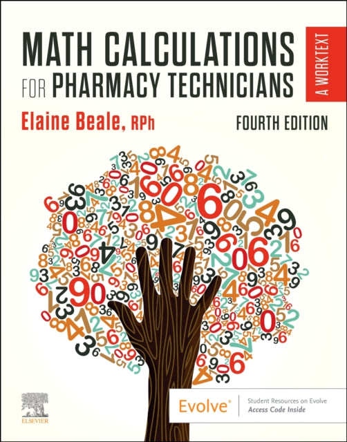 Math Calculations for Pharmacy Technicians: A Worktext