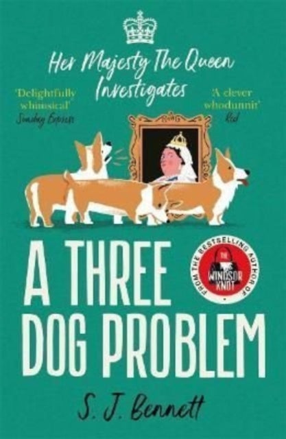 A Three Dog Problem: The Queen investigates a murder at Buckingham Palace