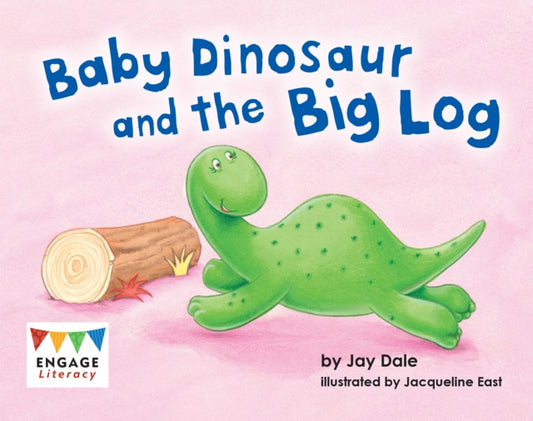 Baby Dinosaur and the Big Log