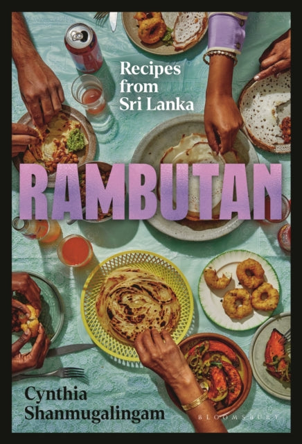 Rambutan: Recipes from Sri Lanka