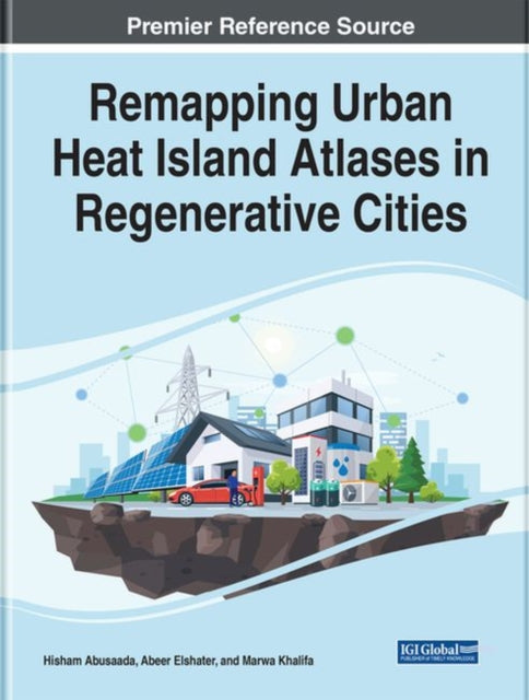 Remapping Urban Heat Islands Atlases in Regenerative Cities