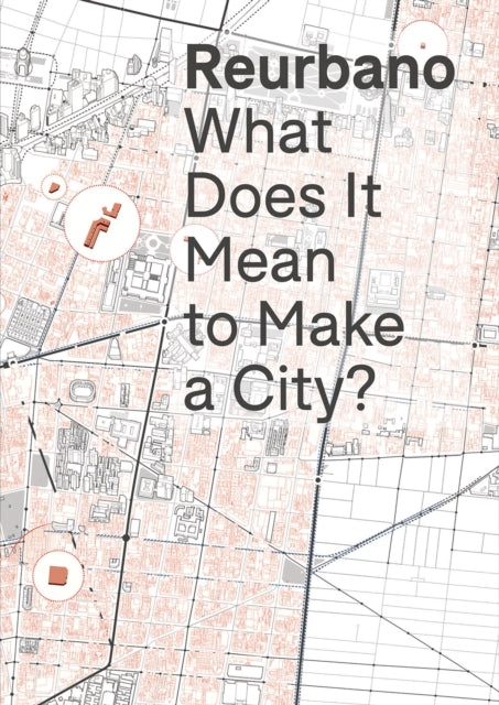 Reurbano: Toward a City